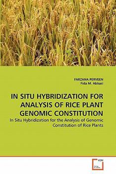 Paperback In Situ Hybridization for Analysis of Rice Plant Genomic Constitution Book