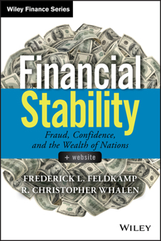 Hardcover Financial Stability, + Website: Fraud, Confidence and the Wealth of Nations Book