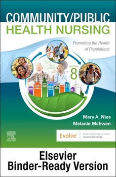 Loose Leaf Community/Public Health Nursing - Binder Ready: Promoting the Health of Populations Book