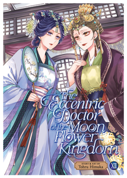 Paperback The Eccentric Doctor of the Moon Flower Kingdom Vol. 12 Book