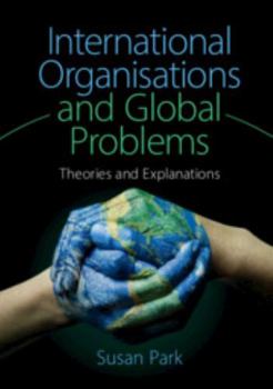 Paperback International Organisations and Global Problems Book