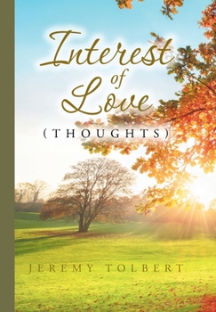 Hardcover Interest of Love: (Thoughts) Book