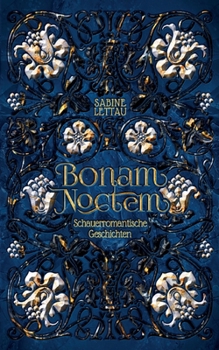 Paperback Bonam Noctem: Schauerromantische Geschichten [German] Book