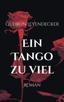 Paperback Ein Tango zu viel: Roman [German] Book