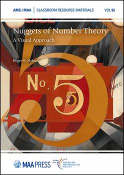 Paperback Nuggets of Number Theory: A Visual Approach Book