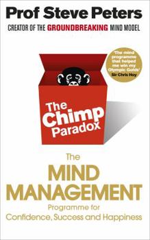 Paperback Chimp Paradox How Our Impulses and Emotions Can Determine Success and Happiness and How We Can Control Them Book