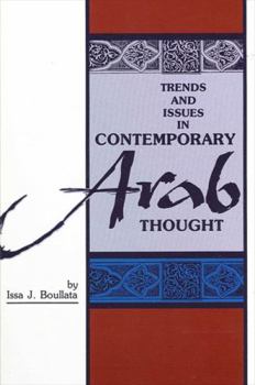 Hardcover Trends and Issues in Contemporary Arab Thought (Suny Series in Middle Eastern Studies) Book