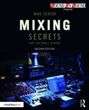 Paperback Mixing Secrets for the Small Studio Book