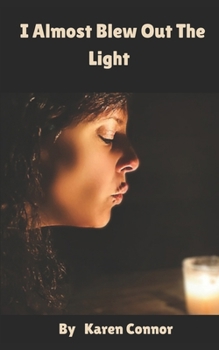 I Almost Blew Out the Light : The Book of Ellie