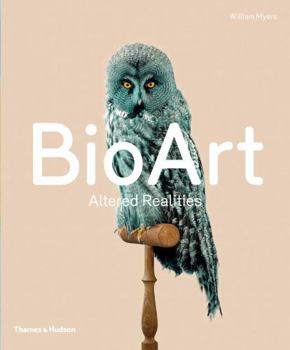 Hardcover Bio Art: Altered Realities Book