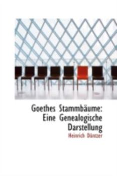 Paperback Goethes Stammb Ume: Eine Genealogische Darstellung Book