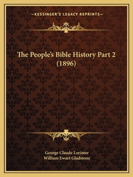 Paperback The People's Bible History Part 2 (1896) Book