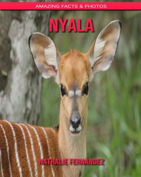 Nyala: Amazing Facts & Photos