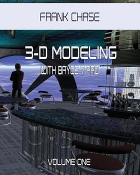 Paperback 3-D MODELING with Bryce 7 pro: volume one Book