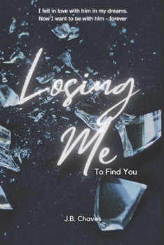 Paperback Losing Me to Find You Book