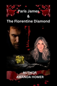 Paris James: The Florentine Diamond