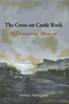 Paperback The Cross on Castle Rock: A Childhood Memoir Book