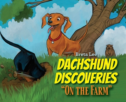 Hardcover Dachshund Discoveries: "On the Farm" Book