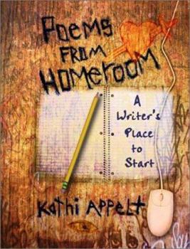 Hardcover Poems from Homeroom: A Writer's Place to Start Book