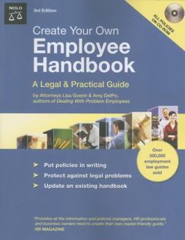 Paperback Create Your Own Employee Handbook: A Legal & Practical Guide [With CDROM] Book