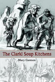 Paperback The Clarkl Soup Kitchens Book