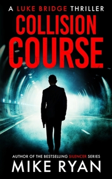 Collision Course (The Extractor Series) - Book #9 of the Extractor
