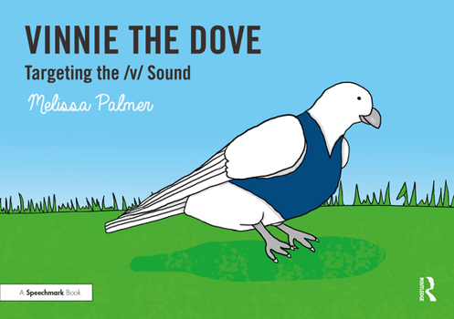 Paperback Vinnie the Dove: Targeting the V Sound Book