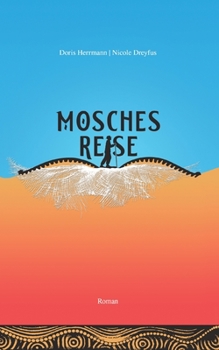 Paperback Mosches Reise [German] Book