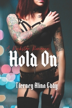 Paperback Hold On: A Rockstar Romance Book