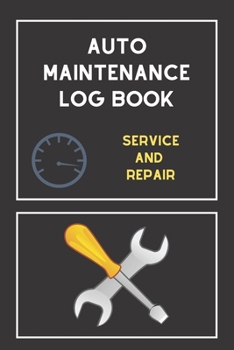 Paperback Auto Maintenance Log Book: Service and Repair Book