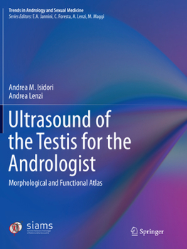 Paperback Ultrasound of the Testis for the Andrologist: Morphological and Functional Atlas Book