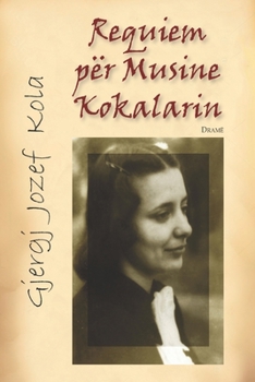 Paperback Requiem për Musine Kokalarin: Albanian language Book
