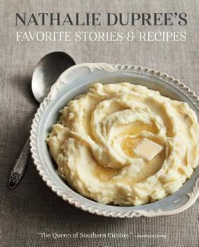 Hardcover Nathalie Dupree's Favorite Stories and Recipes Book