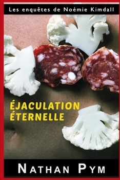 Paperback Éjaculation éternelle [French] Book