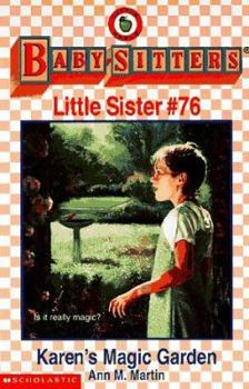 Karen's Magic Garden (Baby-Sitters Little Sister, 76) - Book #76 of the Baby-Sitters Little Sister