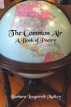 Paperback The Common Air: A Book of Poetry Book