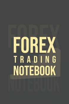 Paperback Forex Trading Notebook: Best Gift Blank Lined Journal/Notebook Book