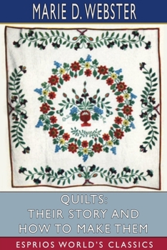Paperback Quilts: Their Story and How to Make Them (Esprios Classics) Book