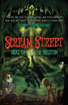 Paperback Scream Street: Skull of the Skeleton [With Collectors' Cards] Book