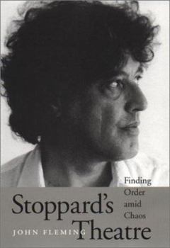 Stoppard's Theatre: Finding Order amid Chaos - Book  of the Literary Modernism