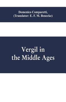 Paperback Vergil in the Middle Ages Book