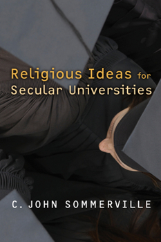 Paperback Religious Ideas for Secular Universities Book