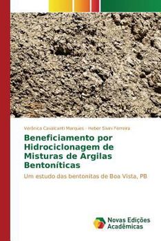 Paperback Beneficiamento por Hidrociclonagem de Misturas de Argilas Bentoníticas [Portuguese] Book