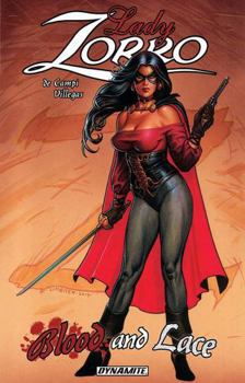 Lady Zorro Vol. 1: Blood and Lace - Book  of the Lady Rawhide & Lady Zorro
