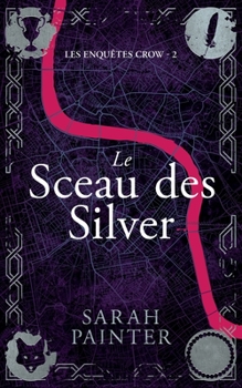 Paperback Le Sceau des Silver [French] Book