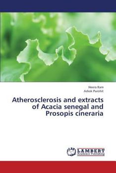 Atherosclerosis and extracts of Acacia senegal and Prosopis cineraria