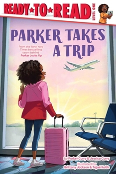 Paperback Parker Takes a Trip: Ready-To-Read Level 1 Book