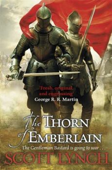 Paperback The Thorn of Emberlain (Gentleman Bastard Sequence) Book