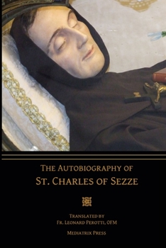Paperback The Autobiography of St. Charles of Sezze Book