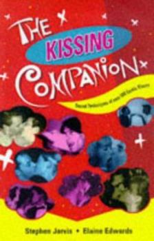 Paperback The Kissing Companion: Secret Technique of Over 500 Exotic Kisses Book